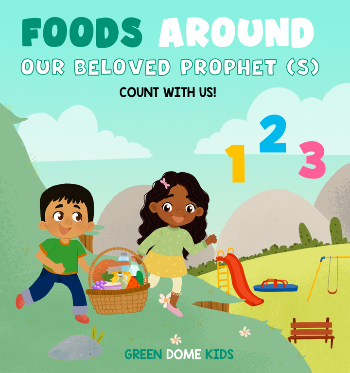 Foods Around Our Beloved Prophet (S) - Board Book